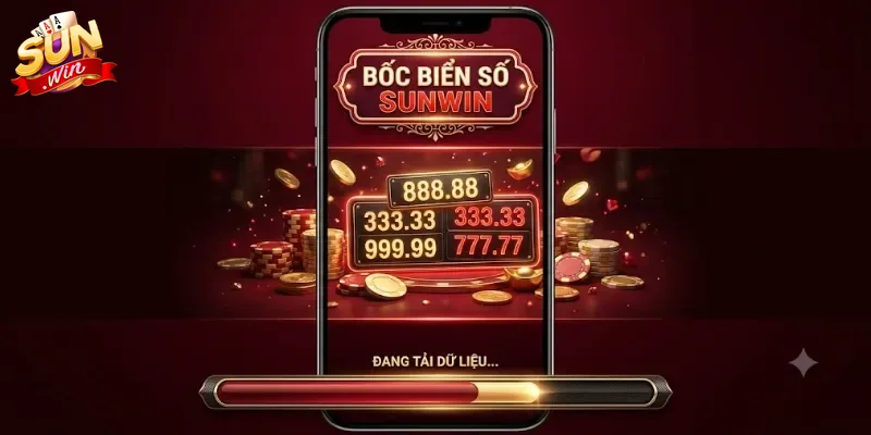 Bốc Biển Số Sunwin Trải Nghiệm Mới Lạ Cho Dân Chơi Game Bài Đổi Thưởng