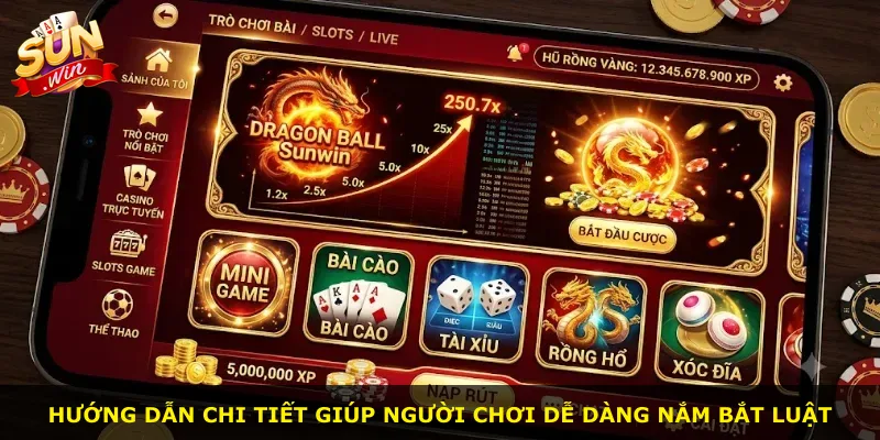 Hướng dẫn chi tiết giúp người chơi dễ dàng nắm bắt luật