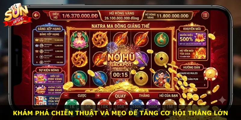 Khám phá chiến thuật và mẹo để tăng cơ hội thắng lớn