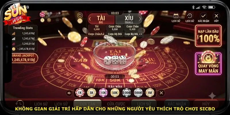 Không gian giải trí hấp dẫn cho những người yêu thích trò chơi Sicbo
