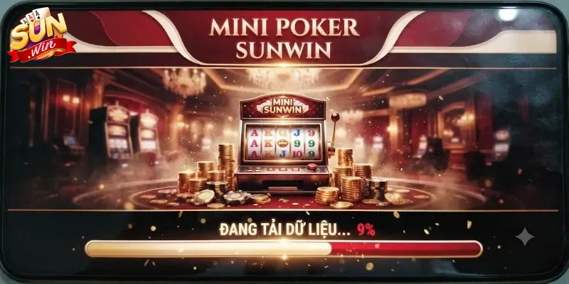 Mini Poker Sunwin Trải Nghiệm Quay Hũ Hấp Dẫn Và Cơ Hội Thắng Lớn