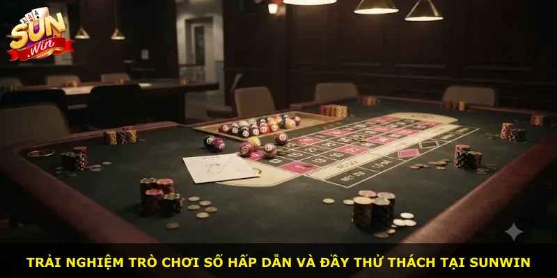 Trải nghiệm trò chơi số hấp dẫn và đầy thử thách tại Sunwin